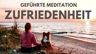 Geführte Meditation zum Glücklich sein - Dankbar und Zufrieden | Wohlfühlen und Entspannen ‍️