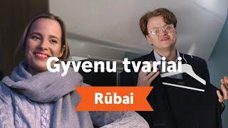 „Gyvenu tvariai“ | RŪBAI, 3 serija