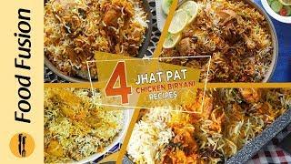 4 Jhatpat Chicken Biryani Recipes By Food Fusion