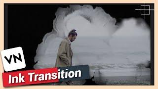 Ink or Liquid Transition and Opening | VN Video Editor Tutorial