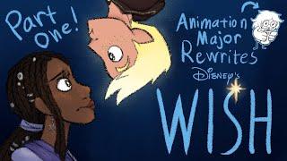 An Animation Major Rewrites Disney's "WISH" [Part One]