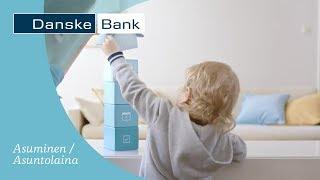 Danske Bank - Asuminen / Asuntolaina - Rakennus