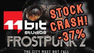 Panic! 11 bit Studios STOCK Crashes -37% ! Company Behind Frostpunk 2, The Alters