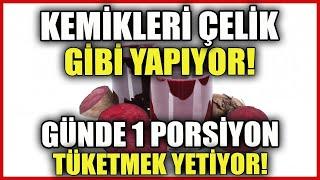 Kemikleri Çelik Gibi Yapıyor! Günde 1 Porsiyon Tüketmek Yetiyor!