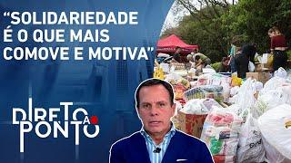 João Doria fala sobre tragédia sem precedentes sofrida pelo Rio Grande do Sul | DIRETO AO PONTO