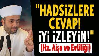 Hadsizlere Cevap! İyi İzleyin!Peygamberimizin Hz. Aişe ile Evlilik Yaşı -Halil Konakcı Hoca #gündem