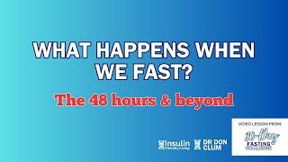What happens when we fast? | Dr. Don Clum