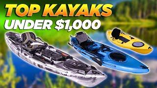 Fishing Kayaks UNDER $1,000 - 2023