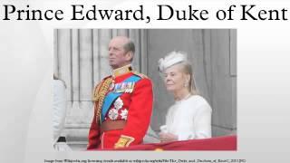 Prince Edward, Duke of Kent