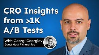 CRO Insights from a Meta-Analysis of over 1000 A/B Tests with Georgi Georgiev