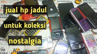 jual hp jadul || hp jadul untuk koleksi dan nostalgia || kolektor hp jadul