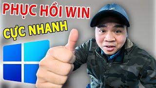 Đây là cách giúp bạn PHỤC HỒI WIN  CỰC NHANH