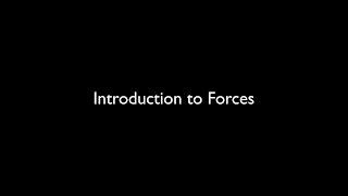 Introduction to Forces