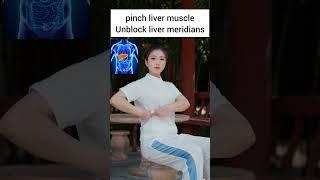 Pinch liver muscles #fitness #kungfu #qigong #martialarts