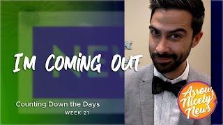 I'm Coming Out  |  #countingdownthedays  |  week 21