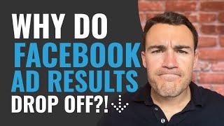 Why Do Facebook Ad Results DROP OFF After a Few Days?!