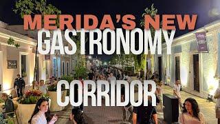 Merida's New Gastronomy Corridor - Calle 47 - connecting Paseo Montejo to La Plancha Park