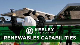 Keeley Construction | Renewables Capabilities