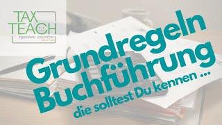 Buchführung:  Grundregeln!