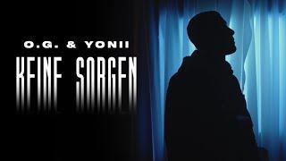 O.G. & Yonii - KEINE SORGEN (prod. von Ersonic & PzY) [Official Video]