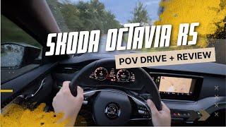 POV DRIVE + REVIEW - Škoda Octavia RS 2.0 TSI 245 hp - Best Skoda out there today?!?!