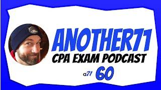 Recovering After 74 on CPA Exam | Another71 60