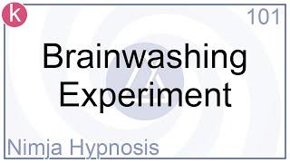 Brainwashing Experiment - Hypnosis