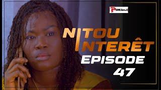 NITOU INTÉRÊT - Épisode 47 - Saison 1 - VOSTFR