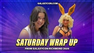 Saturday Wrap Up | GalaxyCon Richmond 2025