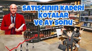 SATIŞCININ KADERİ ,KOTALAR VE AY SONU