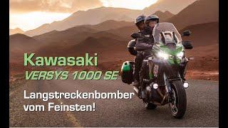 Testride Kawasaki Versys 1000SE - Langstreckenbomber vom Feinsten!