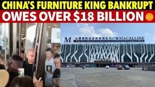 China’s Furniture King Goes Bankrupt, Owing Over $18B: Tenants Rapidly Closing and Vacating