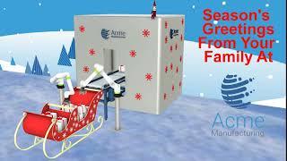 Happy Holidays From Acme Manufacturing