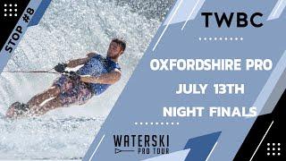2024 Oxfordshire Pro - Day 2 - Night Finals
