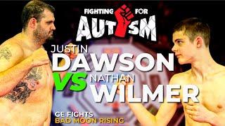 Nathan Wilmer vs Justin Dawson / GE Fights "Bad Moon Rising" Sponsored by Fighting for Autism