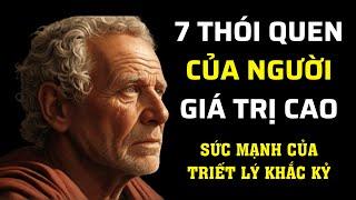 7 THÓI QUEN KHIẾN BẠN TRỞ NÊN CỰC KỲ HIỆU QUẢ | Những Bài Học Này Sẽ Thay Đổi Cuộc Đời Bạn