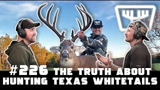 The Truth About Hunting Texas Whitetails w/ Mick Doggett | HUNTR Podcast #226