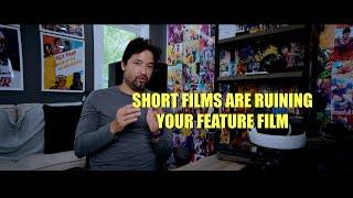 Short Films Are Ruining Your Movie