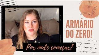 COMO MONTAR UM ARMÁRIO DO ZERO!