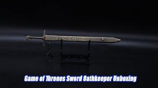 Game of Thrones Sword Oathkeeper Unboxing