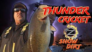 THUNDERCRICKET FISHING - ZONA SHOW DIRT  Episode #39