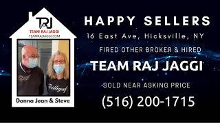 Fired Other Broker & Hired Team Raj Jaggi - House Sold