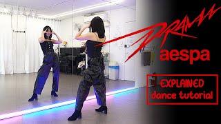 aespa 에스파 'Drama' Dance Tutorial | EXPLANATION + Mirrored