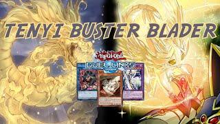 "TENYI BUSTER BLADER" JULY2024 DUEL LINKS RANKED DUEL REPLAY + DECKLIST [YU GI OH! DUEL LINKS]