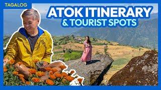 ATOK ITINERARY & Tourist Spots for Overnight/Day Trip • Filipino w/ English Sub • The Poor Traveler