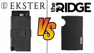 Ridge Wallet VERSUS Ekster! Which is better?!