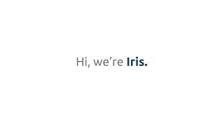 Come Join Us at Iris® Powered by Generali