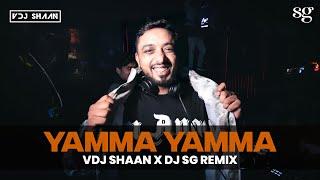 Yamma Yamma - VDJ Shaan x DJ SG - Remix