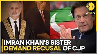 190 million pound graft case: Imran Khan's sisters write to Chief Justice Qazi Faez | WION