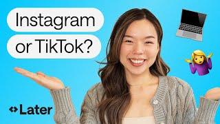 Instagram vs. TikTok: Which Platform Is Right for Your Business?
